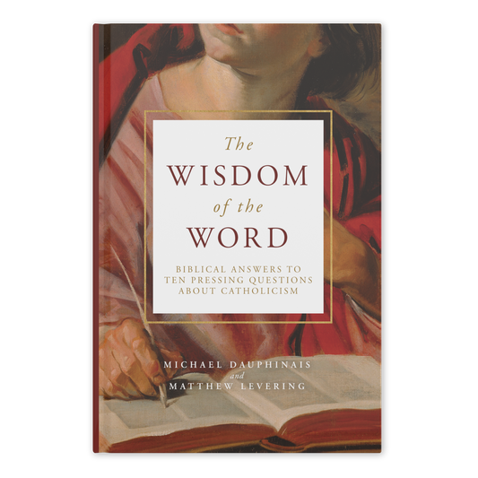 The Wisdom of the Word